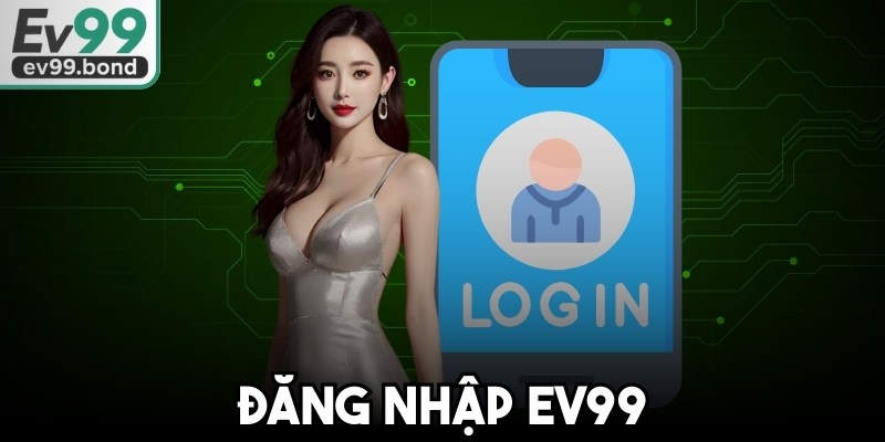 Đăng Nhập EV99