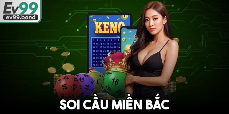 Soi Cầu Miền Bắc